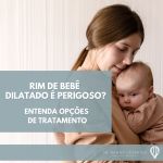 Rim de bebê dilatado é perigoso