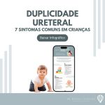 Duplicidade Ureteral Sintomas