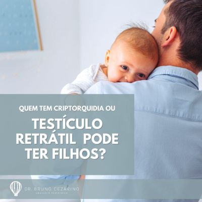 testiculo retratil pode ter filho