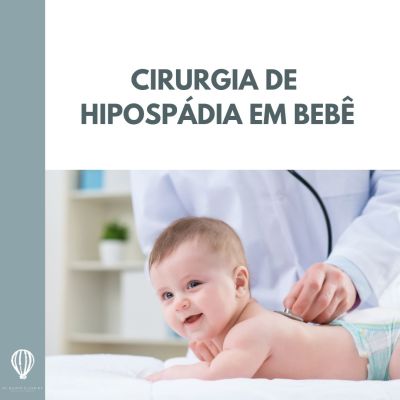 cirurgia de hipospádia em bebe