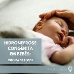 Hidronefrose Congênita em Bebês